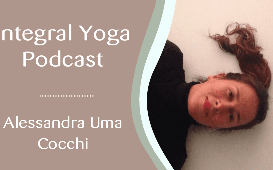 Episode 76 | Alessandra Uma Cocchi | Love as Movement of Life