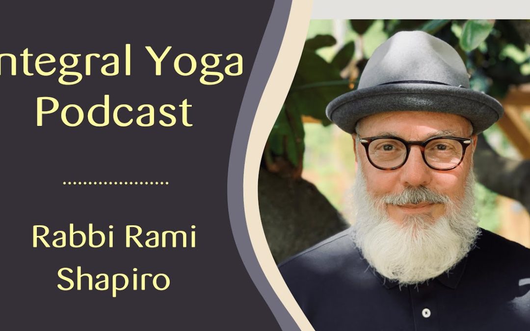 Episode 83 | Rabbi Rami Shapiro | To Be a Blessing to All the Families of the Earth