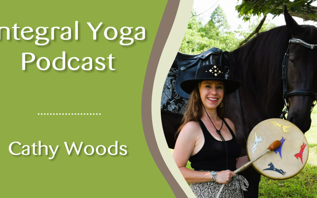 Horses & Yoga: A Path to Connection and Awareness | #124 with Cathy Woods