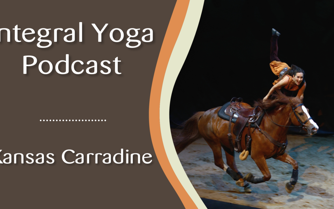 The Balance of Being and Doing | #125 with Kansas Carradine